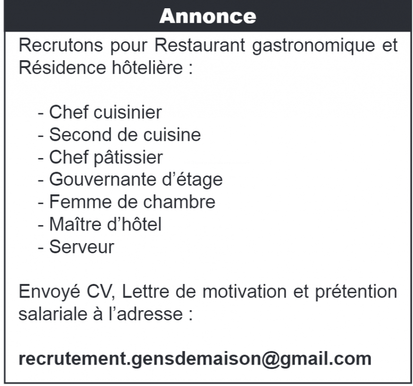 RECRUTEMENT de Chef Cuisiner, Second Cuisinier, Chef Pâtissier, Gouvernante d'étage, Femme de chambre, Maître d'hôtel, Serveur